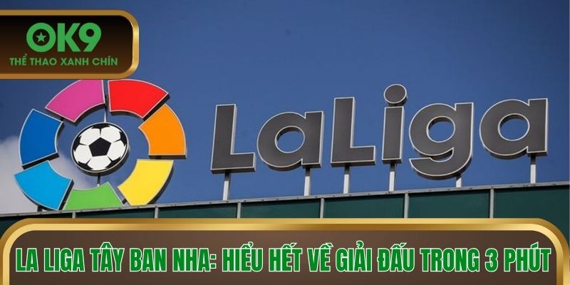 La Liga Tây Ban Nha